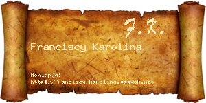 Franciscy Karolina névjegykártya